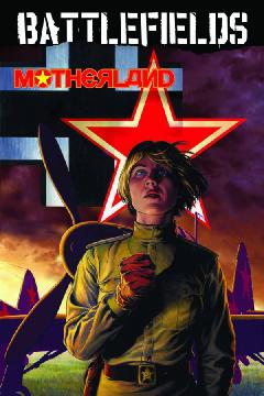 GARTH ENNIS BATTLEFIELDS TP 06 MOTHERLAND