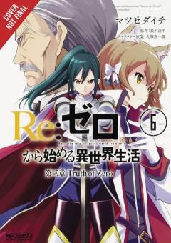 RE ZERO SLIAW CHAPTER 3 TRUTH ZERO GN 06