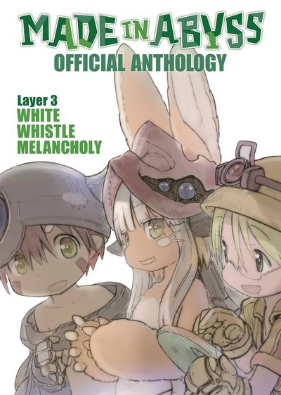 MADE IN ABYSS ANTHOLOGY GN 03 LAYER 3 WHITE WHISTLE