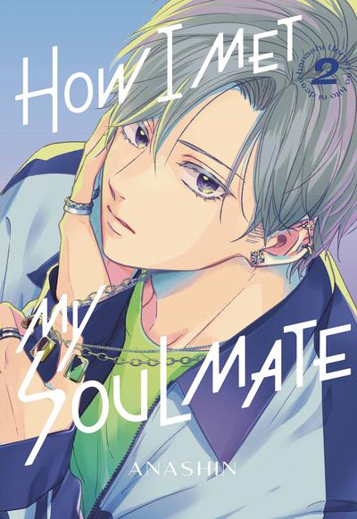 HOW I MET MY SOULMATE GN 02