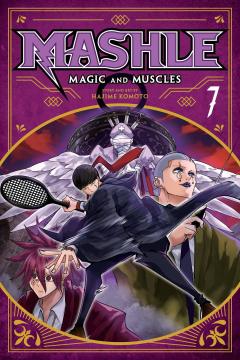 MASHLE MAGIC & MUSCLES GN 07