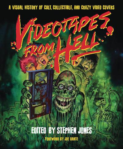 VIDEOTAPES FROM HELL VISUAL HIST CRAZY VIDEO COVERS HC