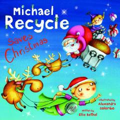 MICHAEL RECYCLE SAVES CHRISTMAS HC