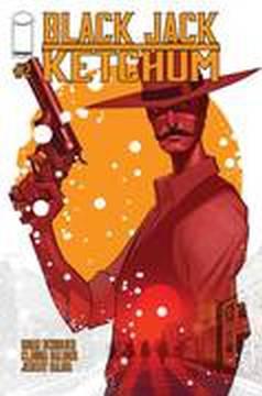 BLACK JACK KETCHUM