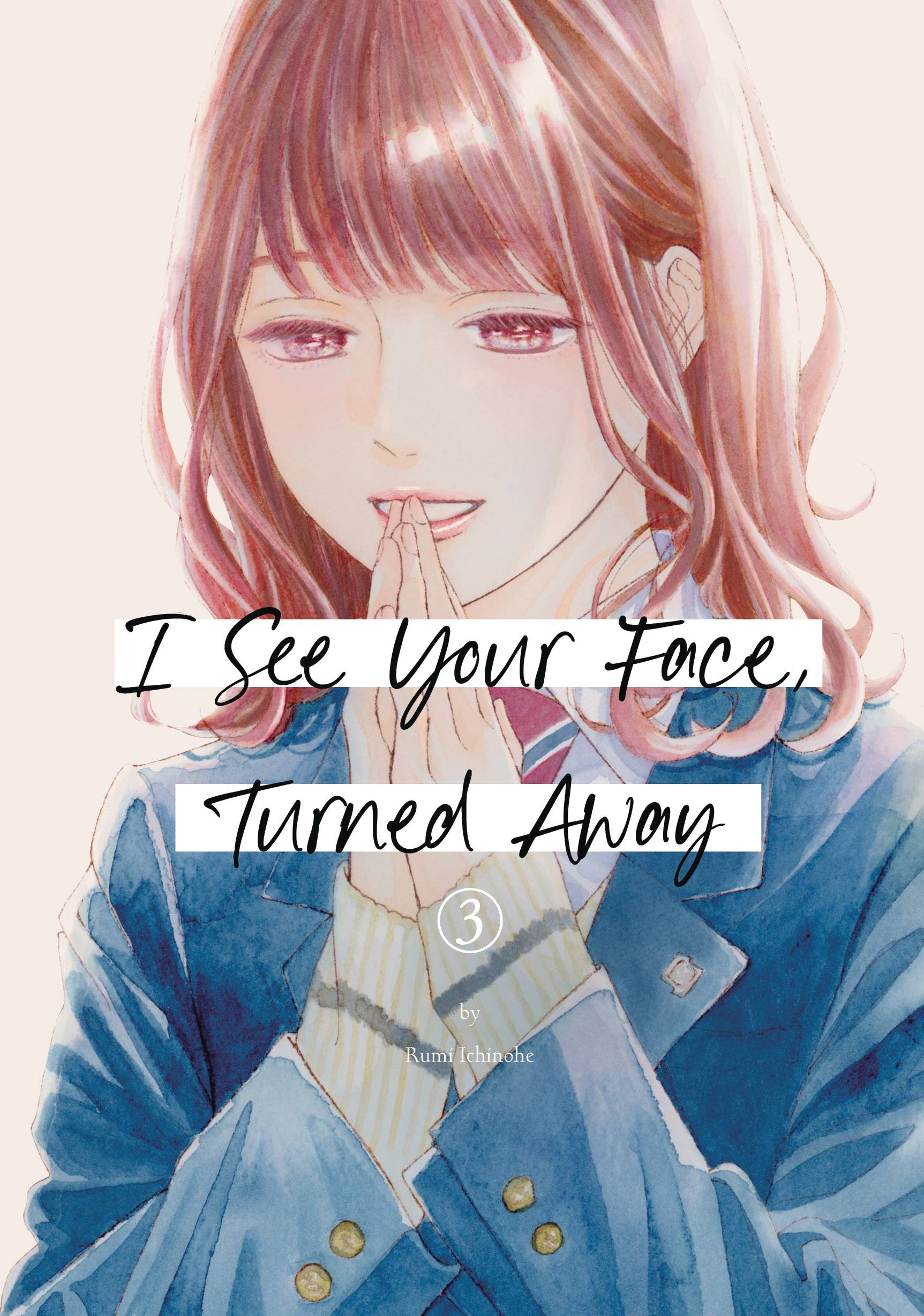 I SEE YOUR FACE TURNED AWAY GN 03