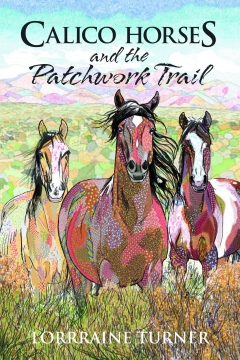 CALICO HORSES AND PATCHWORK TRAIL PROSE TP