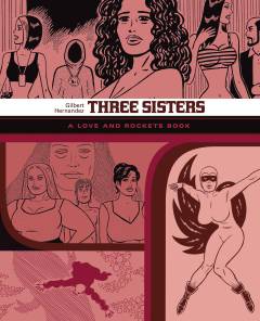 LOVE & ROCKETS LIBRARY GILBERT TP 07 THREE SISTERS