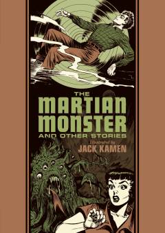 EC JACK KAMEN AL FELDSTEIN MARTIAN MONSTER HC