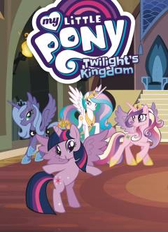 MY LITTLE PONY TP 08 TWILIGHT KINGDOM