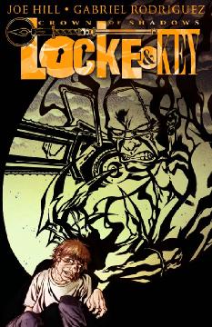 LOCKE & KEY HC 03 CROWN OF SHADOWS