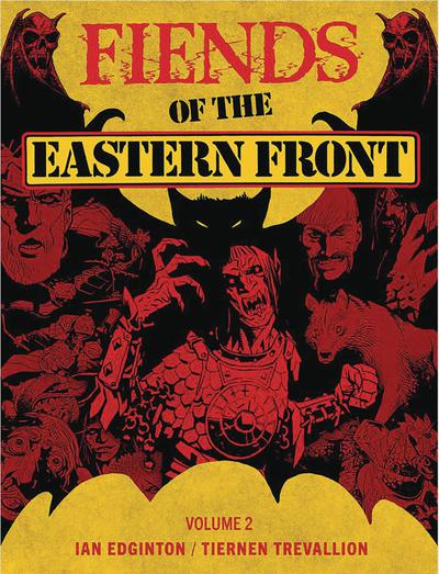 FIENDS OF THE EASTERN FRONT TP 02