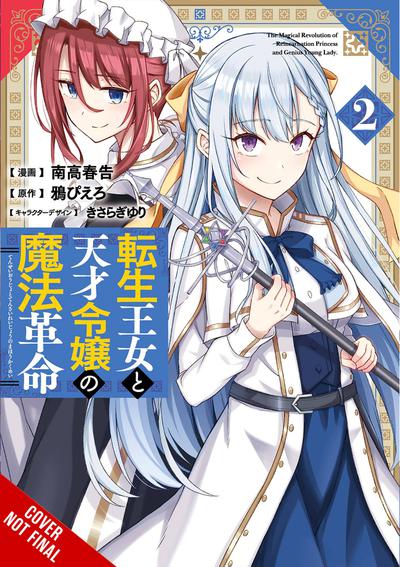 MAGICAL REVOLUTION REINCARNATED PRINCESS & LADY GN 02