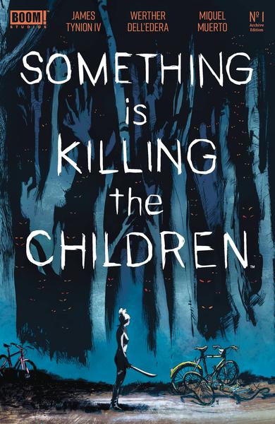 SOMETHING IS KILLING THE CHILDREN ARCHIVE EDITION -- Default Image