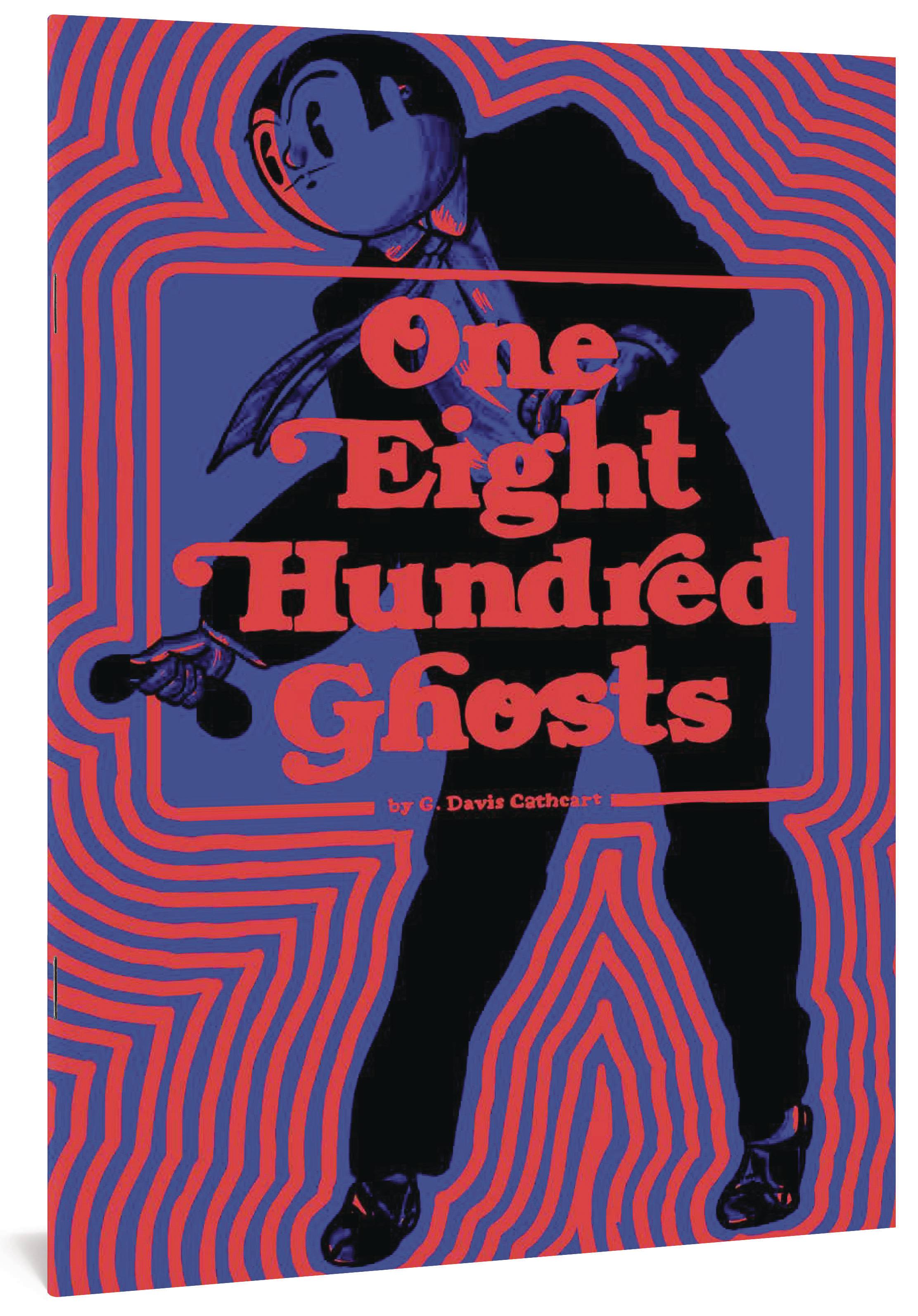 FANTAGRAPHICS UNDERGROUND ONE EIGHT HUNDRED GHOSTS TP