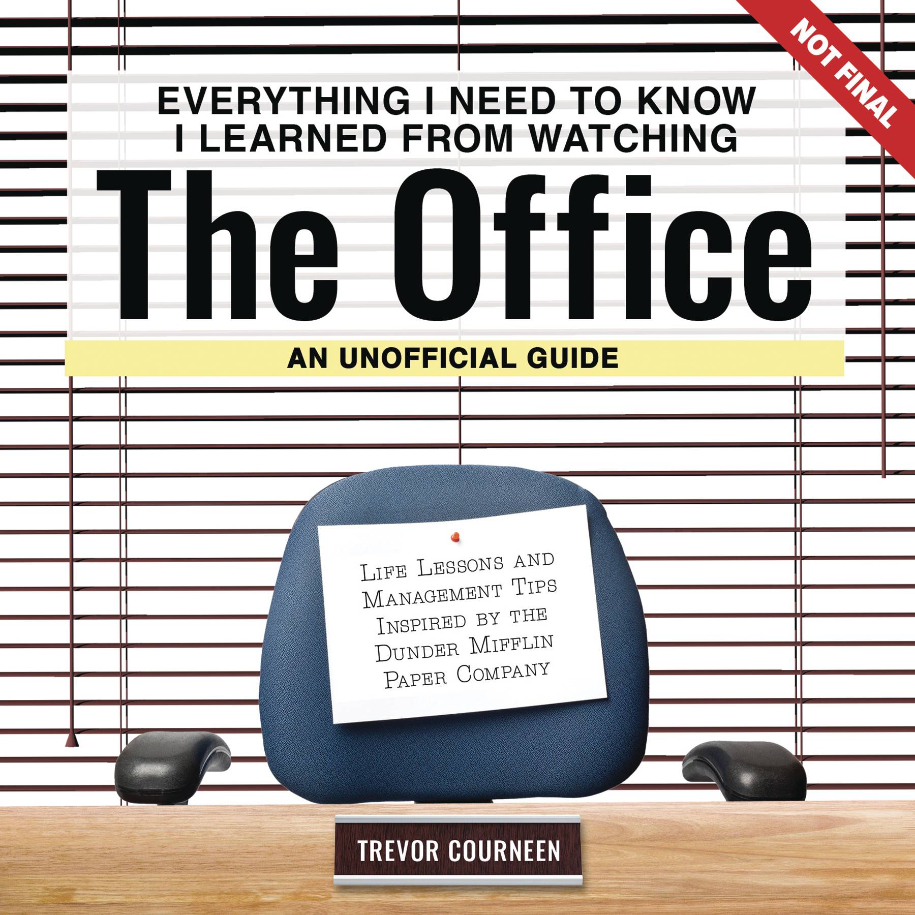 EVERYTHING I NEED TO KNOW FROM WATCHING OFFICE UNOFFICAL HC