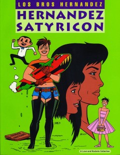 LOVE & ROCKETS TP 15 HERNANDEZ SATYRICON