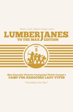 LUMBERJANES TO MAX ED HC 05