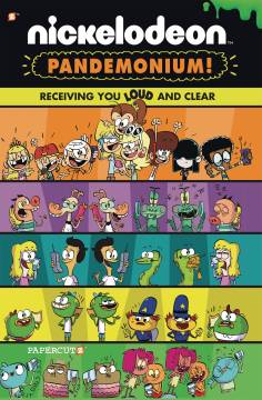 NICKELODEON PANDEMONIUM TP 03 LOUD AND CLEAR