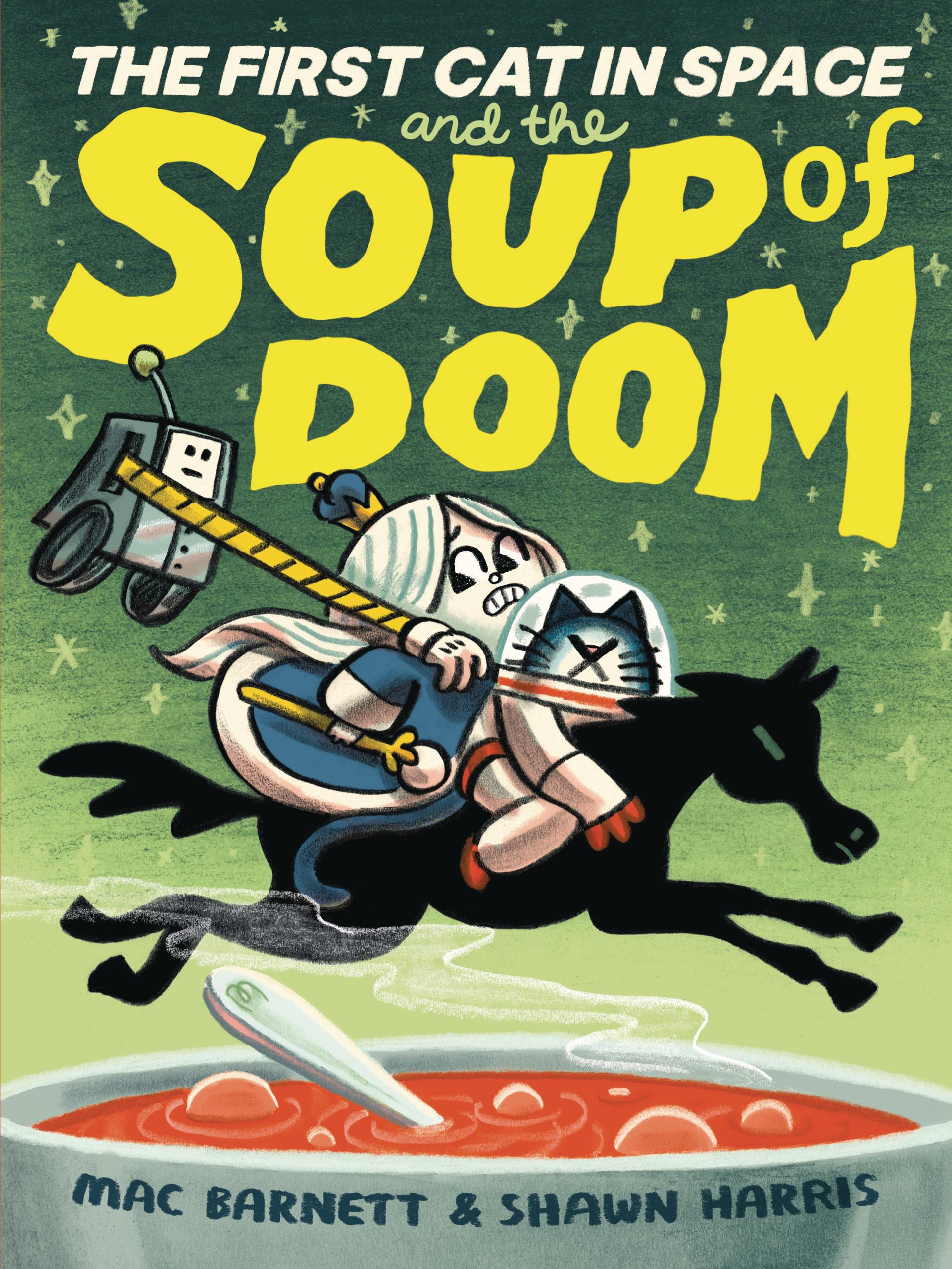 FIRST CAT IN SPACE & SOUP OF DOOM HC