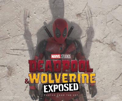 DEADPOOL & WOLVERINE EXPOSED PHOTOS FROM THE SET HC