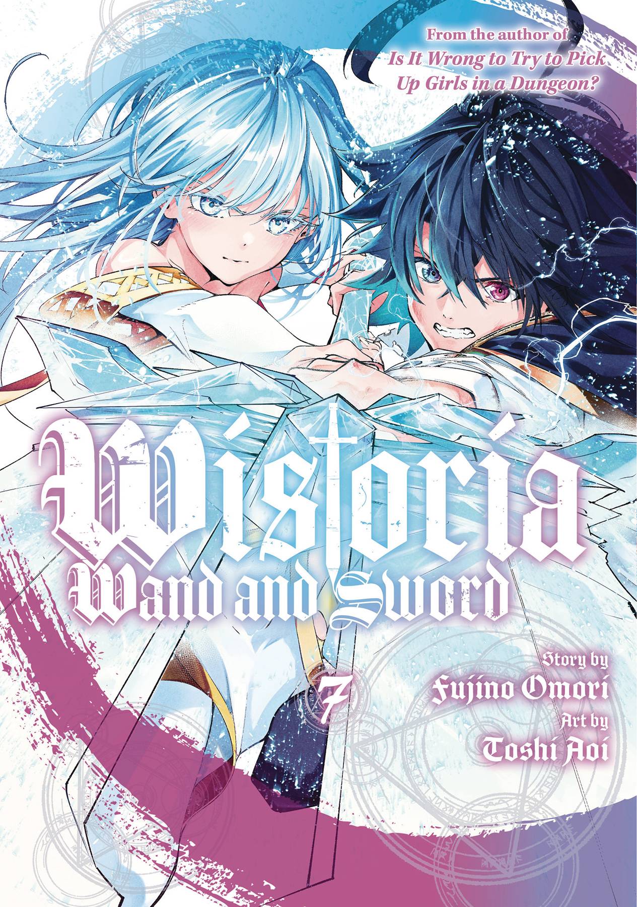 WISTORIA WAND & SWORD GN 07