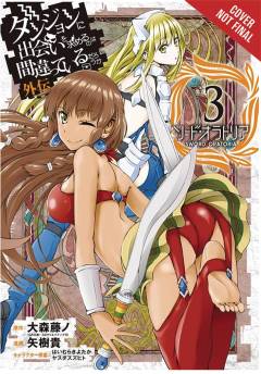 IS WRONG PICK UP GIRLS DUNGEON SWORD ORATORIA GN 03