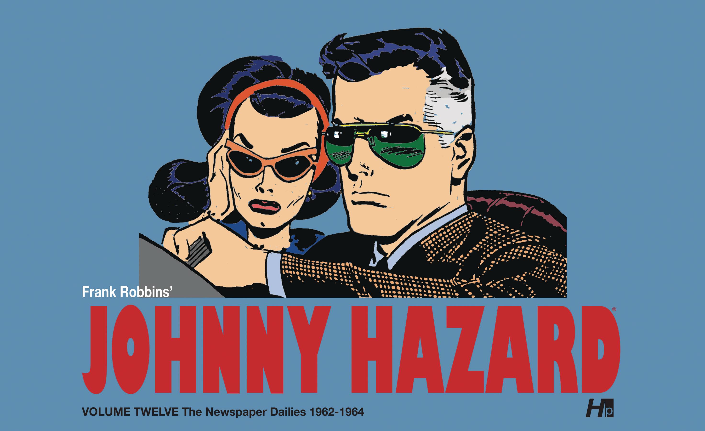 JOHNNY HAZARD DAILIES HC 12 1962-1964