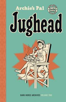 ARCHIES PAL JUGHEAD ARCHIVES HC 02