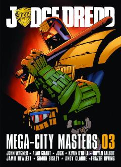 JUDGE DREDD MEGACITY MASTERS TP 03