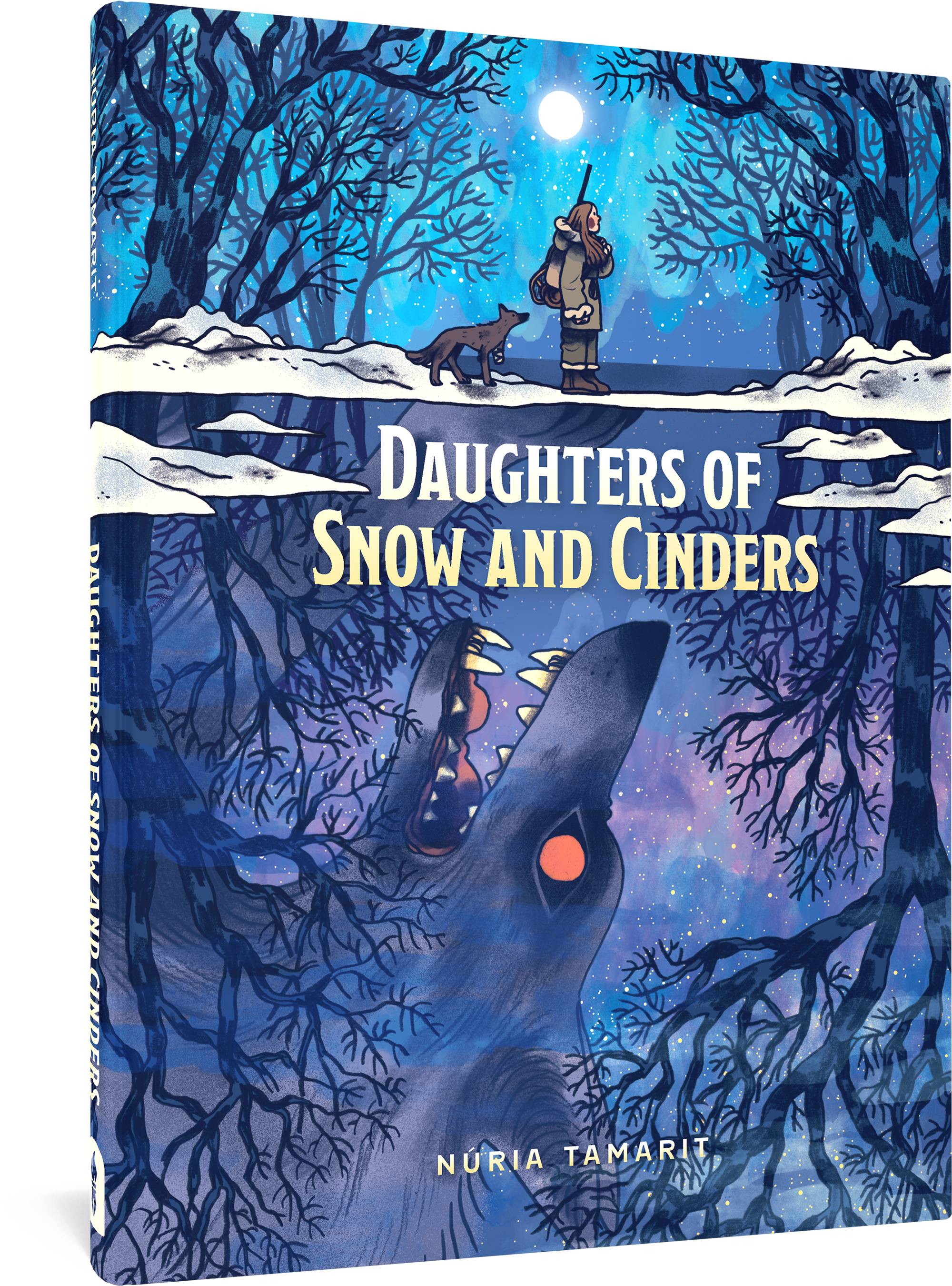 DAUGHTERS OF SNOW & CINDERS HC