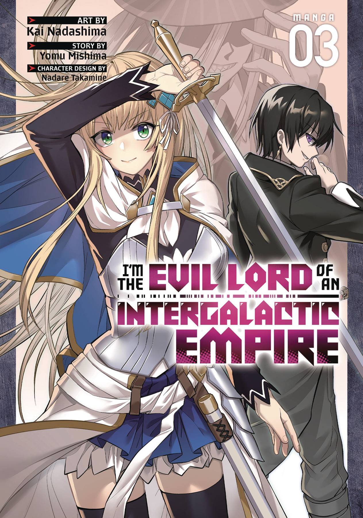 IM EVIL LORD OF AN INTERGALACTIC EMPIRE GN 03