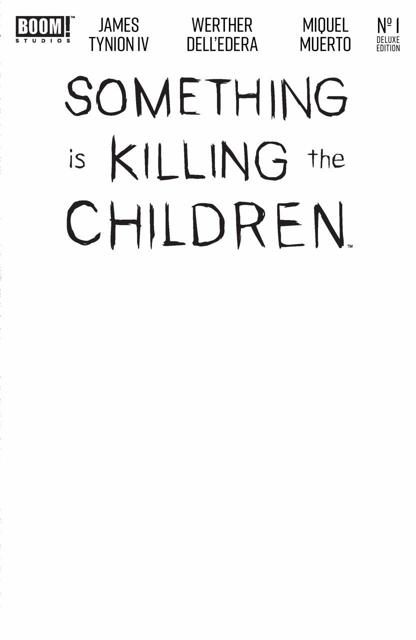 SOMETHING IS KILLING THE CHILDREN DLX