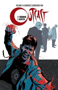 OUTCAST BY KIRKMAN & AZACETA TP 01