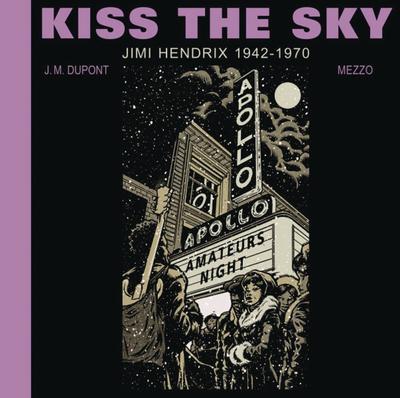 KISS THE SKY JIMI HENDRIX 1942-1970 HC