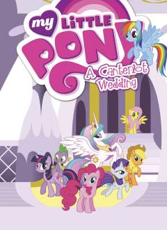 MY LITTLE PONY TP 05 CANTERLOT WEDDING