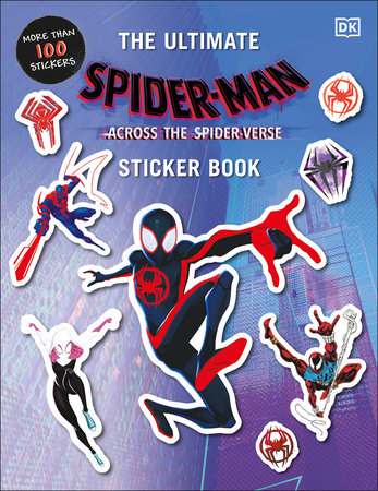 MARVEL SPIDER-MAN ACROSS SPIDER-VERSE ULTIMATE STICKER BOOK