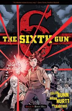 SIXTH GUN TP 09 BOOT HILL