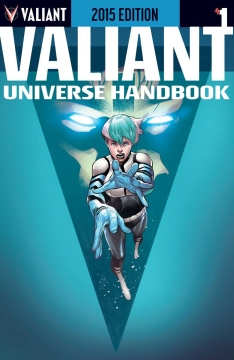 VALIANT UNIVERSE HANDBOOK 2015