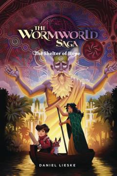 WORMWORLD SAGA TP 02 SHELTER OF HOPE