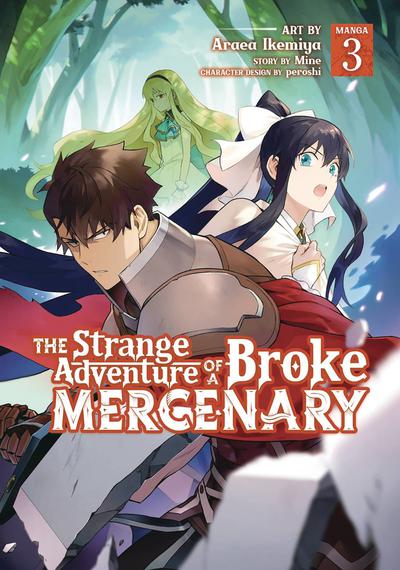 STRANGE ADVENTURE OF BROKE MERCENARY GN 03