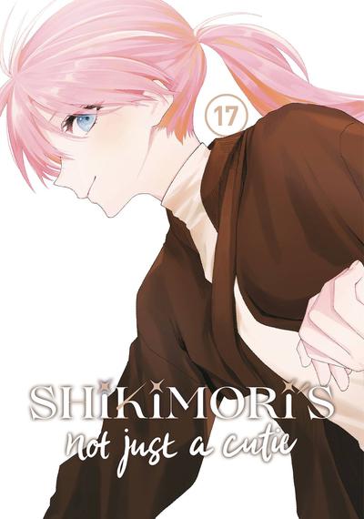 SHIKIMORIS NOT JUST A CUTIE GN 17