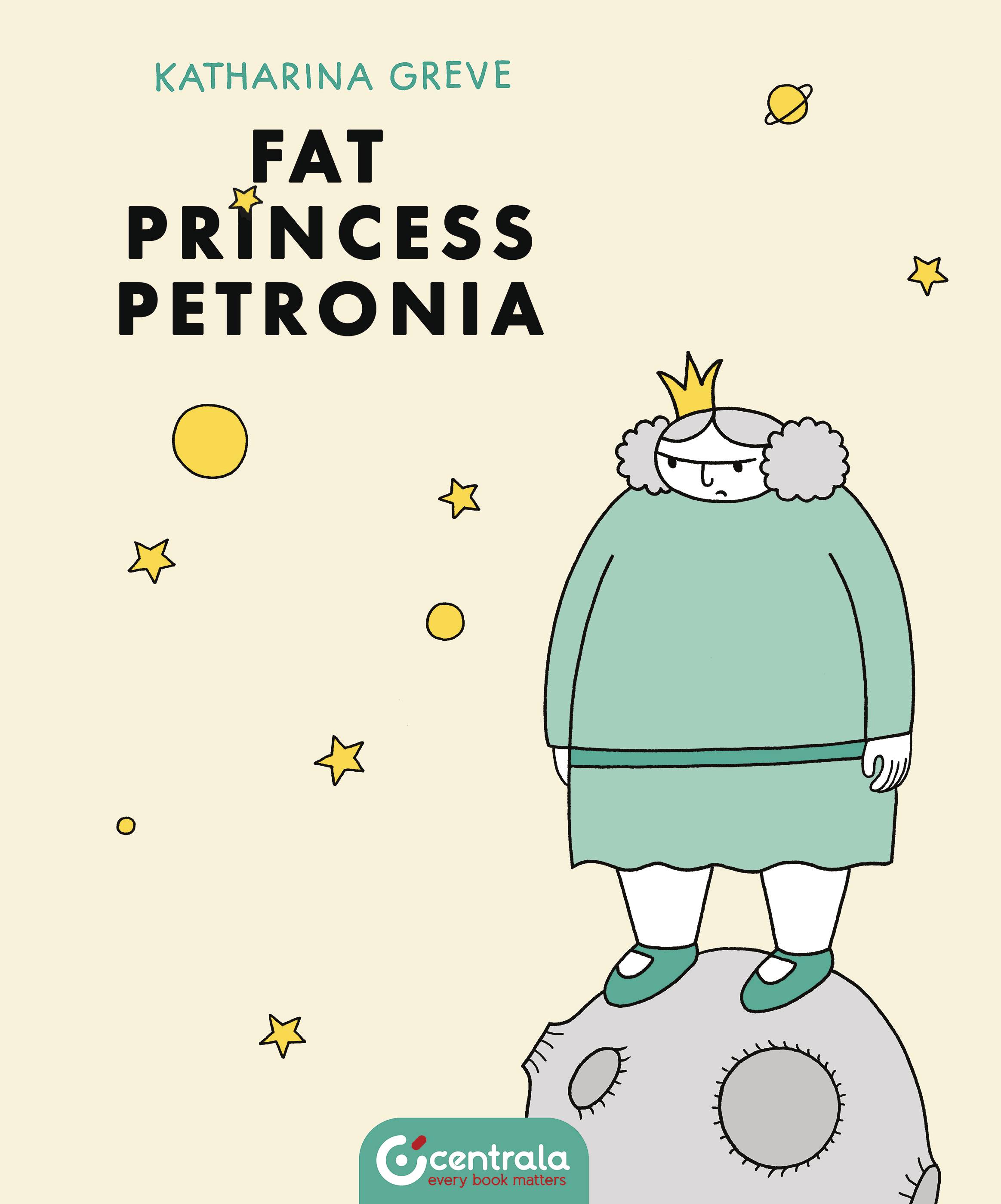 FAT PRINCESS PETRONIA HC