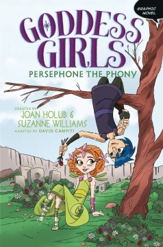 GODDESS GIRLS TP 02 PERSEPHONE THE PHONY