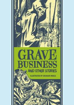 EC GRAHAM INGELS GRAVE BUSINESS & OTHER STORIES HC