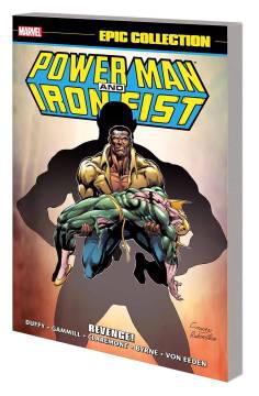 POWER MAN AND IRON FIST EPIC COLLECTION TP 02 REVENGE