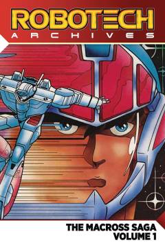 ROBOTECH ARCHIVES MACROSS SAGA TP 01