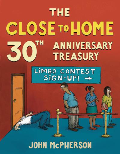 CLOSE TO HOME 30TH ANNIVERSARY TREASURY BEST OF 30 YEARS TP