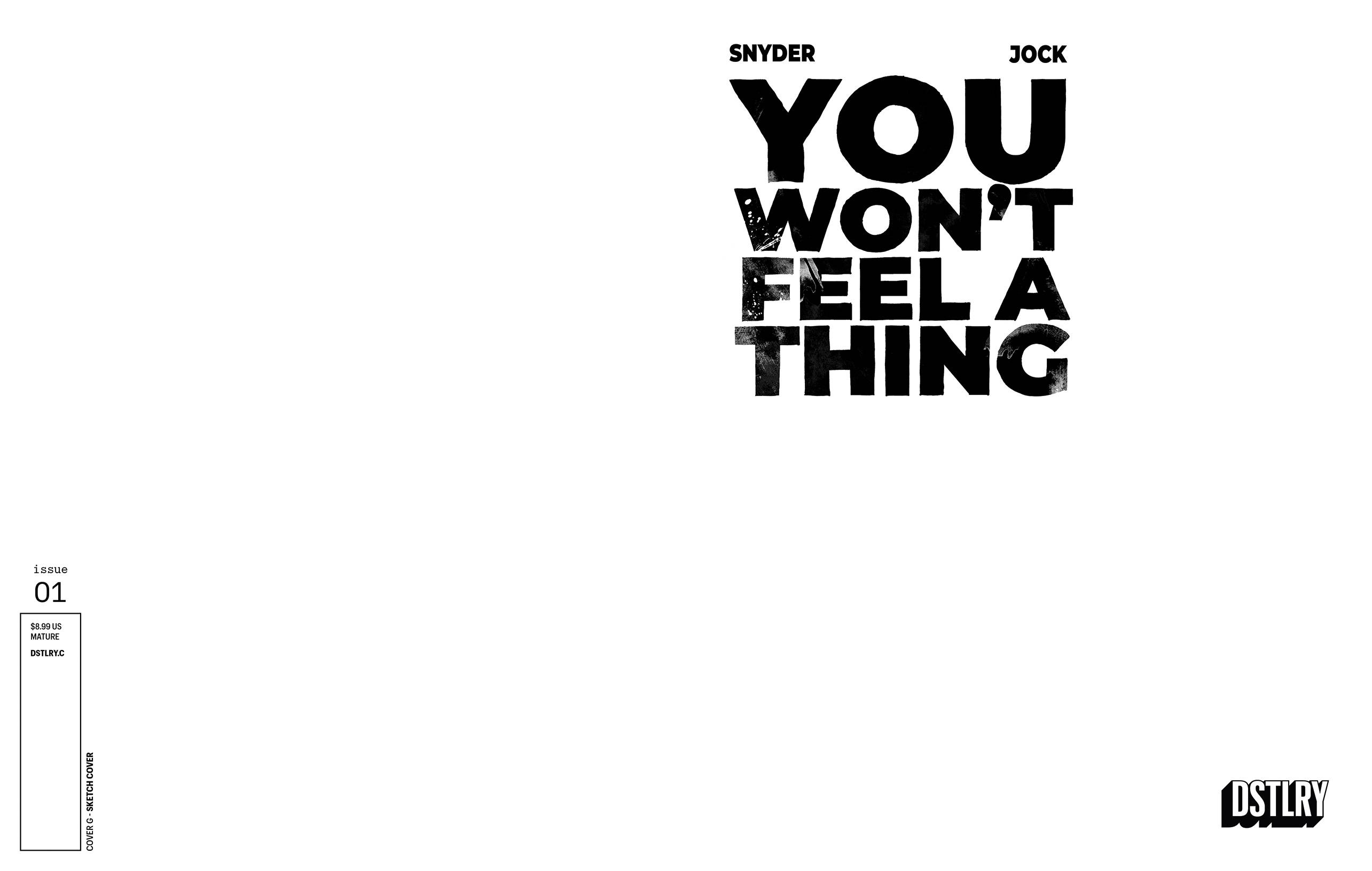 YOU WONT FEEL A THING