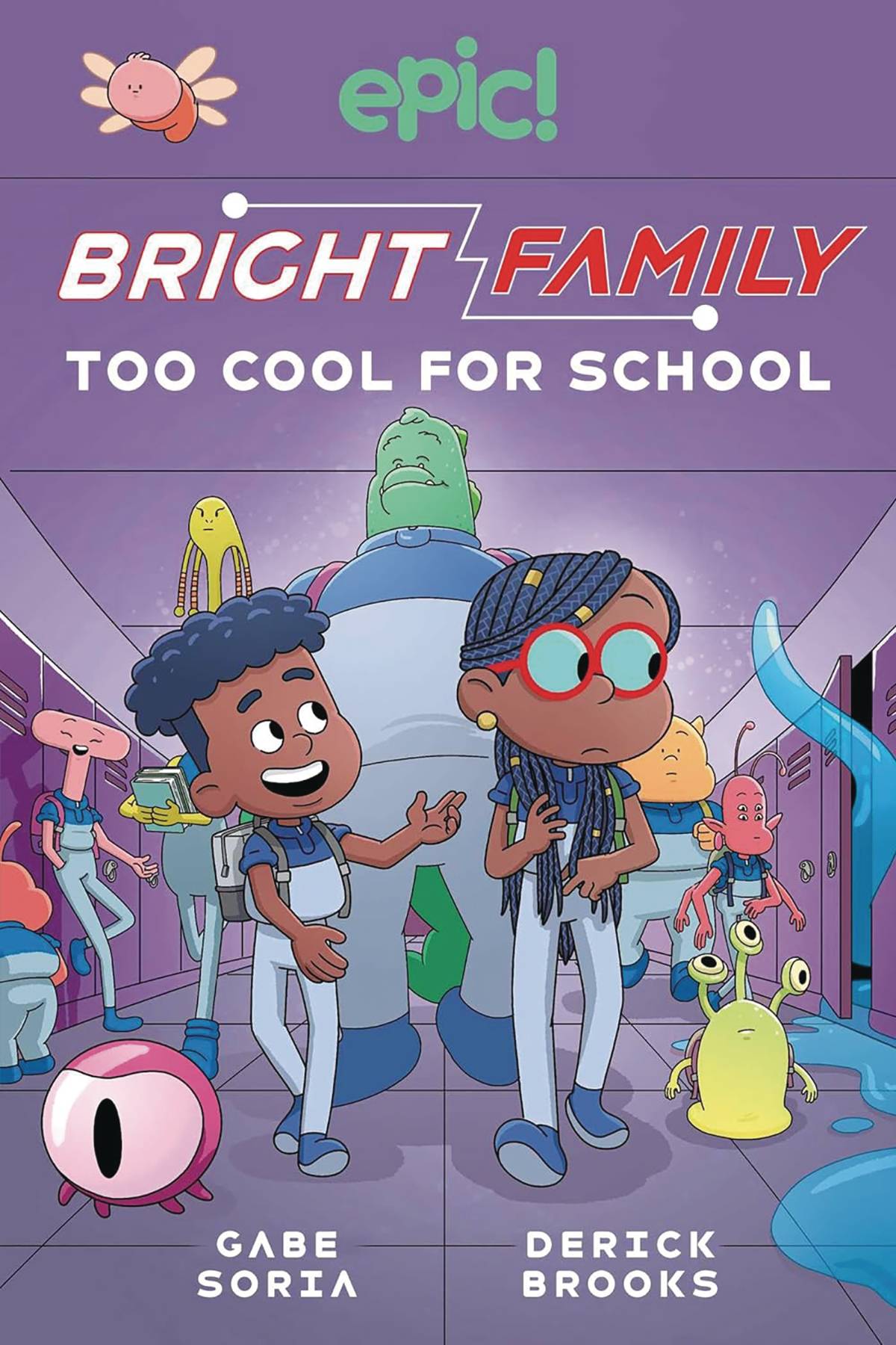 BRIGHT FAMILY HC 03 TOO COOL FOR SCHOOL