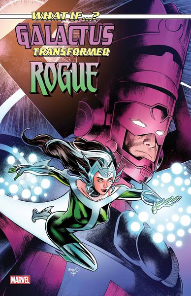 WHAT IF GALACTUS TRANSFORMED ROGUE